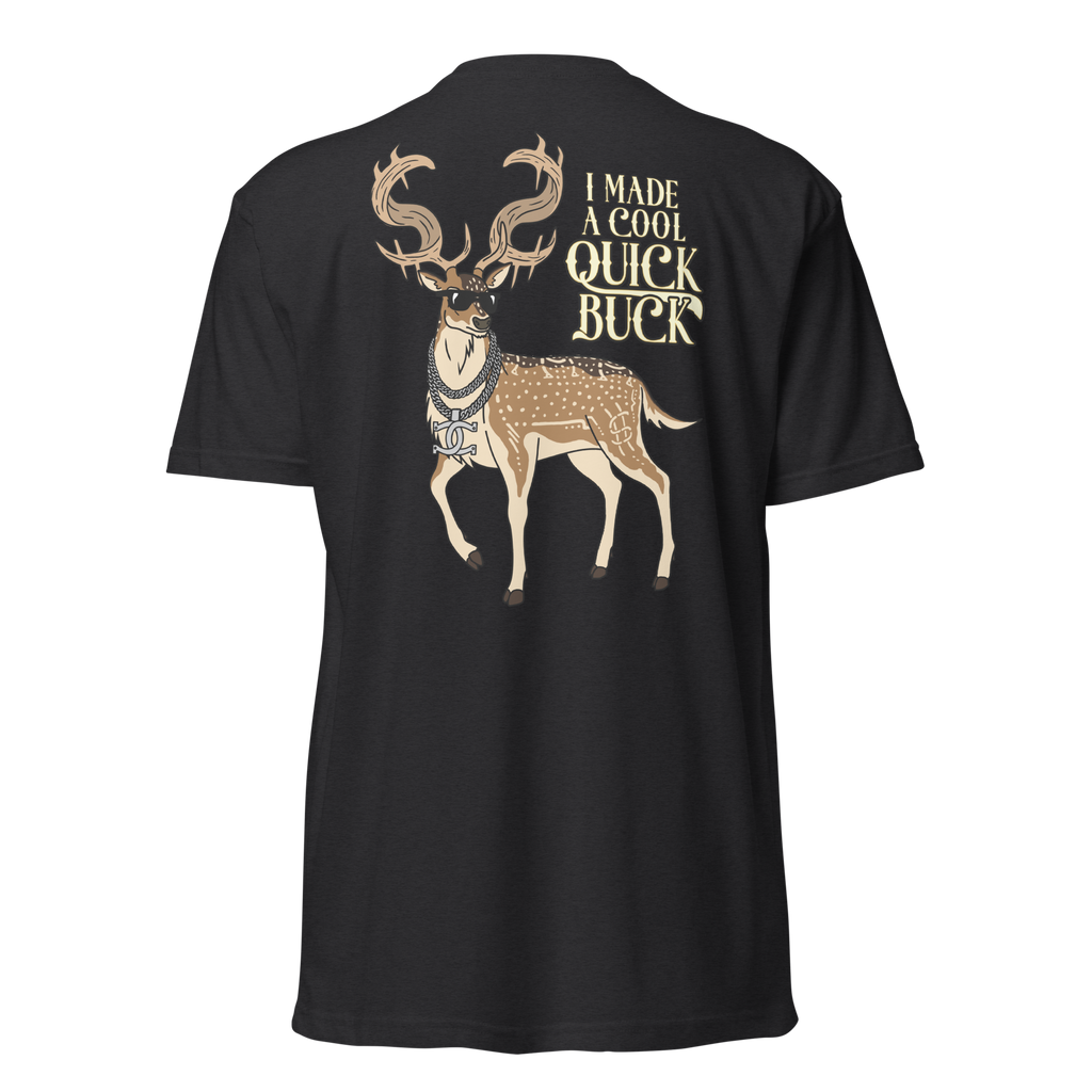 QUICK BUCK TEE