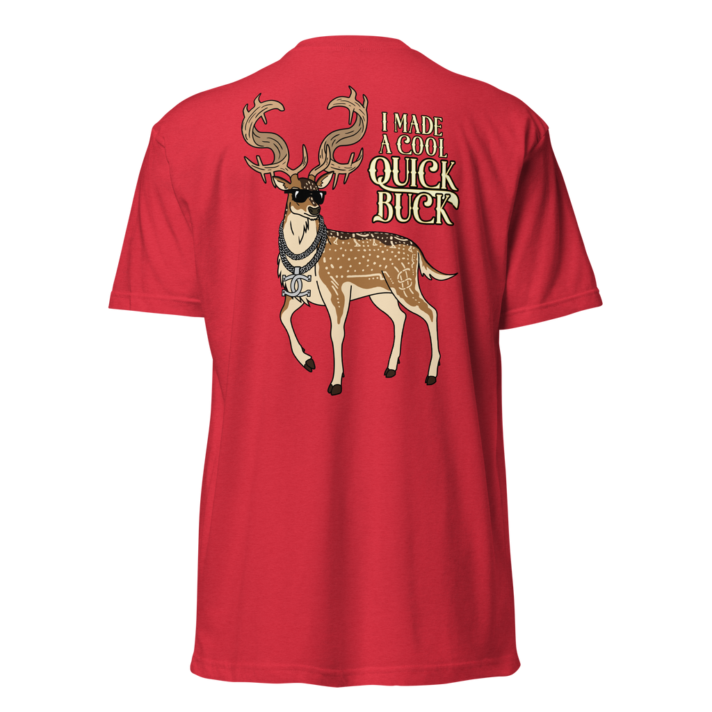 QUICK BUCK TEE